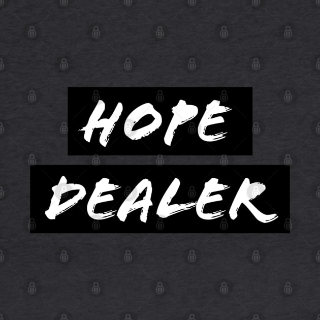 Hope Dealer - Christian Faith by Christian Faith